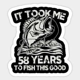 It Took Me 58 Years To Fish 58th Birthday Gift Sticker